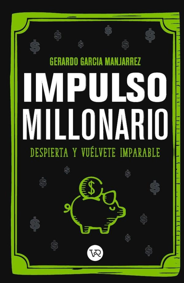 Impulso millonario | Gerardo García Manjarrez