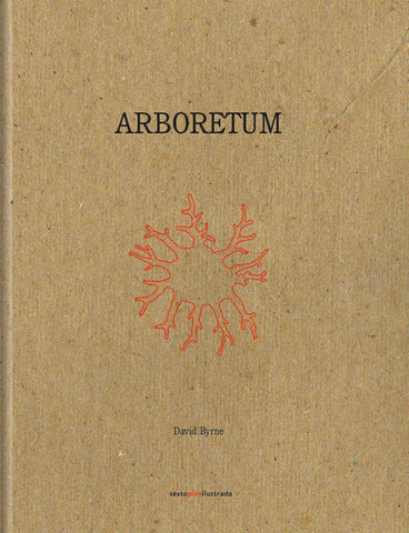 ARBORETUM.. | DAVID BYRNE