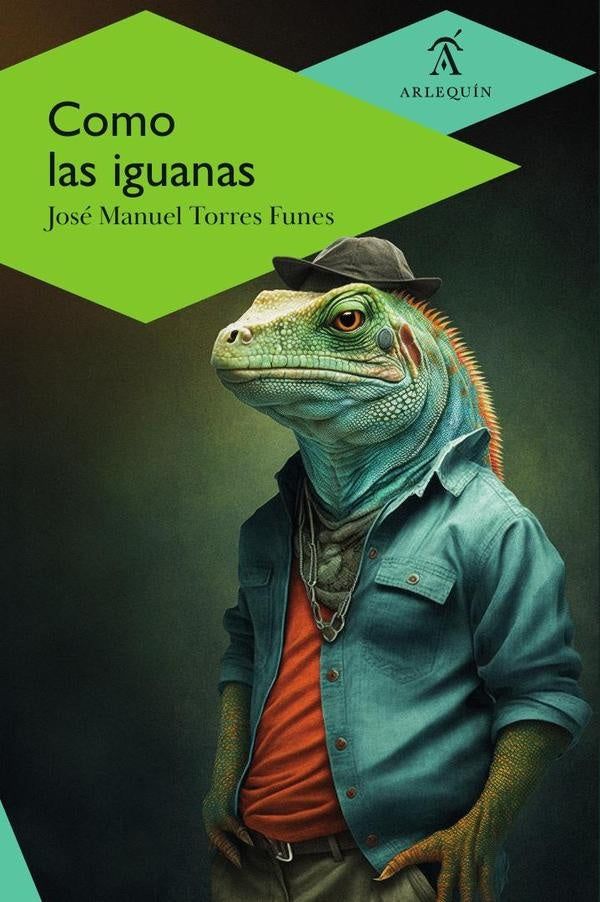 Como las iguanas | José Manuel Torres Funes