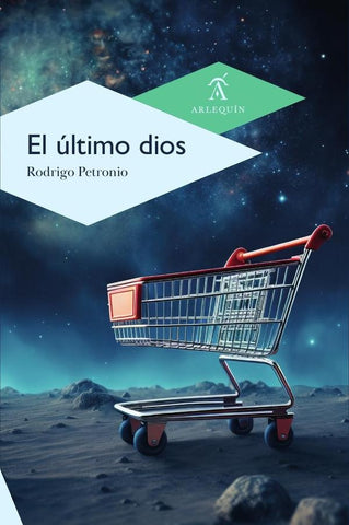 El último dios | Rodrigo Petronio