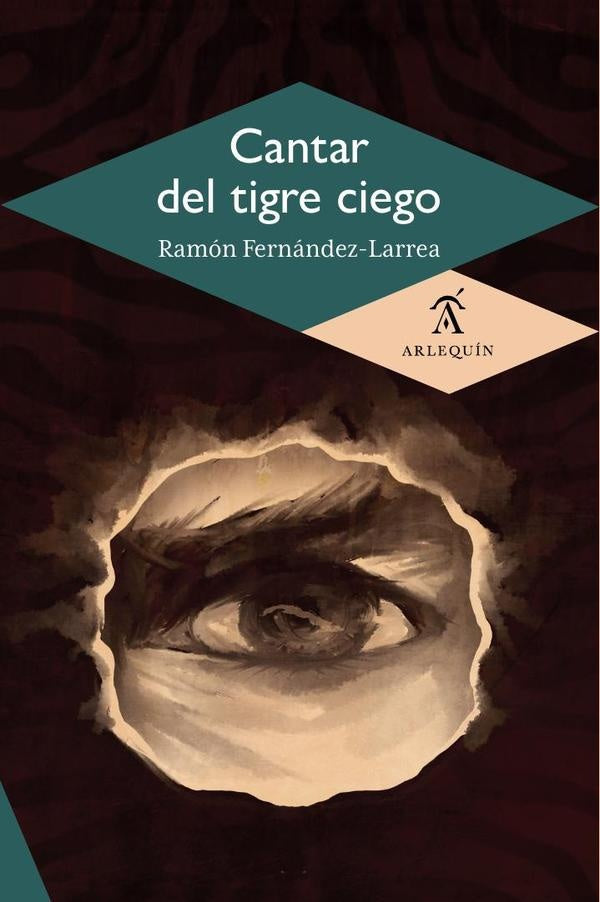 Cantar del tigre ciego | Ramón Fernández-Larrea