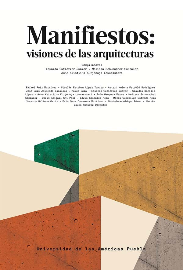Manifiestos: visiones de las arquitecturas | Petzold Rodríguez, GONZÁLEZ y otros