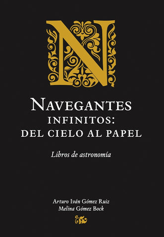 Navegantes infinitos: del cielo al papel | Gómez Bock, Hernández Sautto y otros