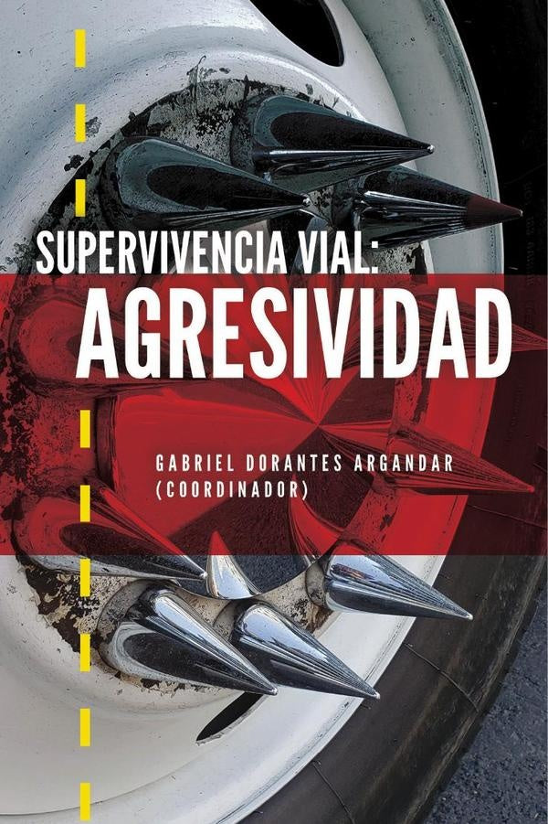 Supervivencia vial: agresividad | Díaz Sayago, Cárdenas Espinoza y otros