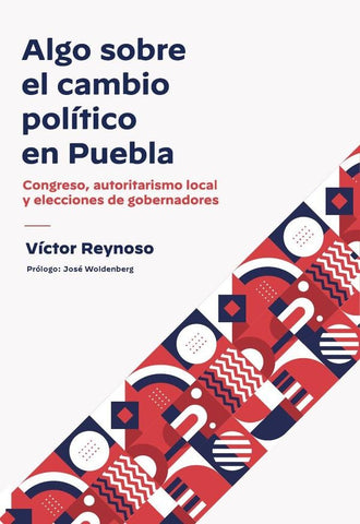 Algo sobre el cambio político en Puebla  | Woldenberg , Víctor Manuel