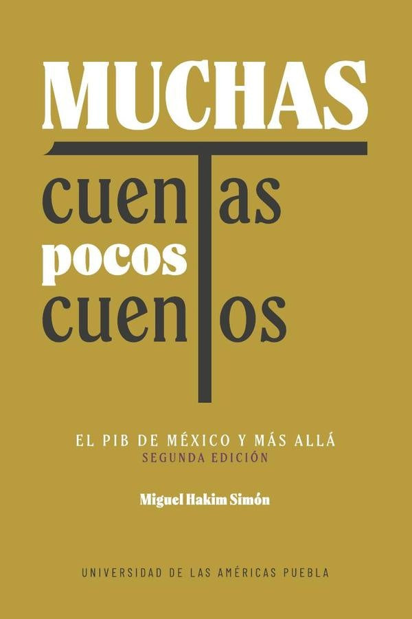 Muchas cuentas, pocos cuentos | Miguel Hakim Simón