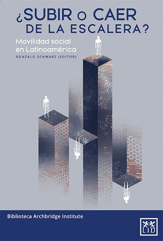 ¿Subir o caer de la escalera? | Benites Campos, Cachanosky y otros