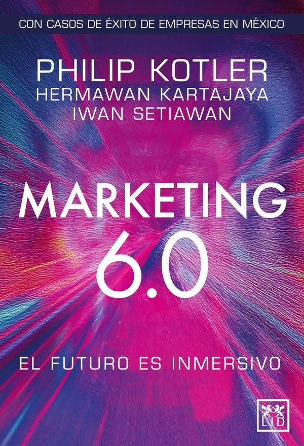 Marketing 6.0 | Kartajaya, Setiawan y otros