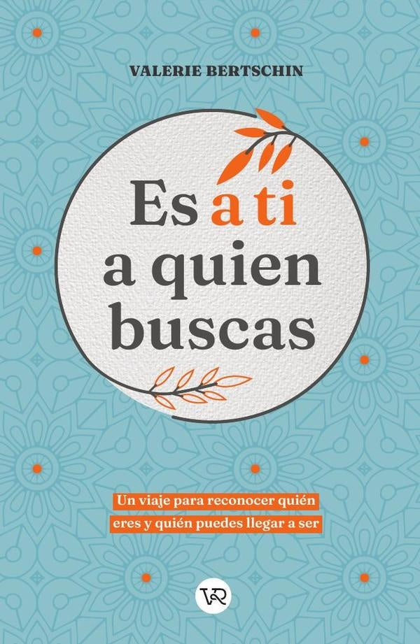 Es a ti a quien buscas | Valerie Bertschin