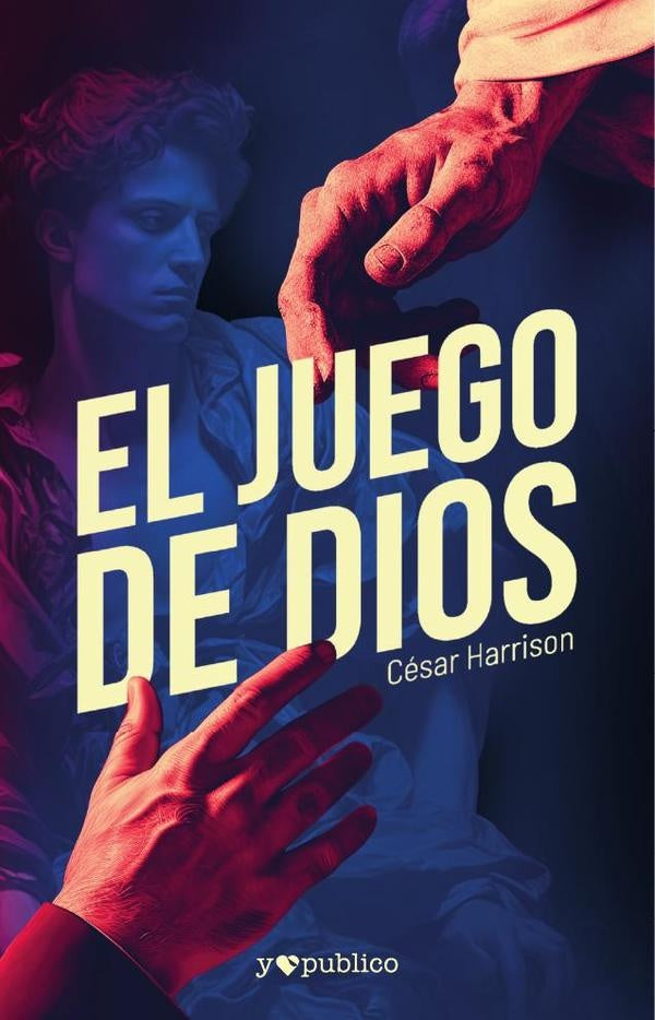 El juego de Dios | César Harrison