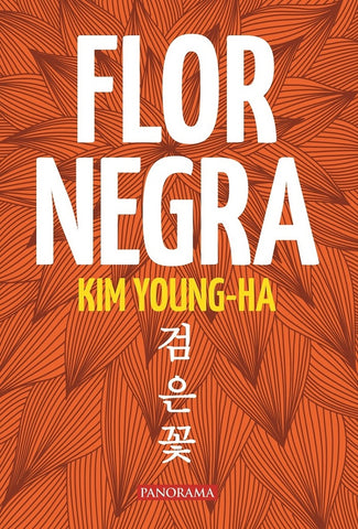 Flor negra | Kim Young-ha