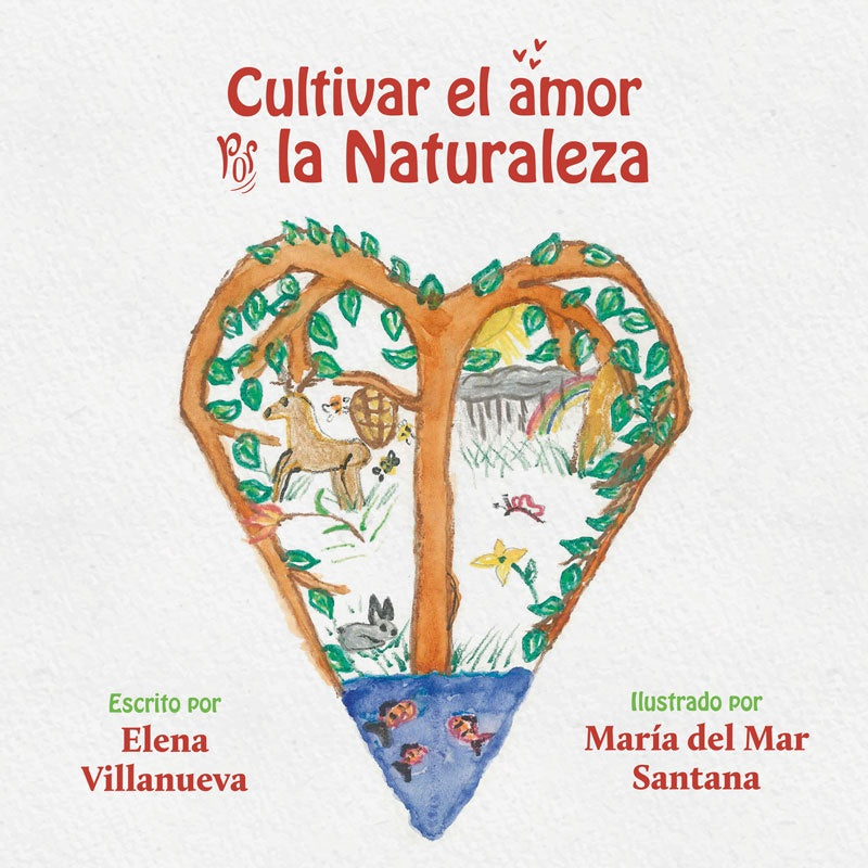 Cultivar el amor por la Naturaleza | Elena Villanueva