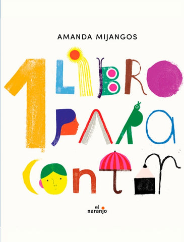 1 LIBRO PARA CONTAR.. | AMANDA MIJANGOS