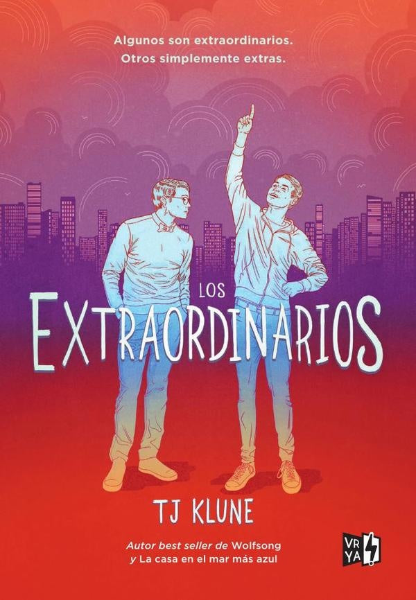 Los extraordinarios | T. J. Klune