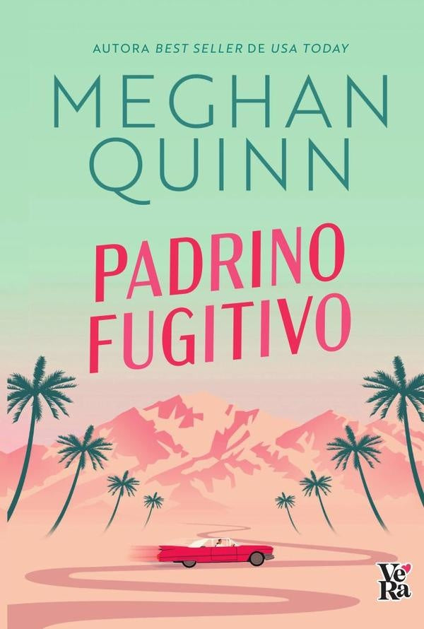 Padrino fugitivo | Meghan Quinn