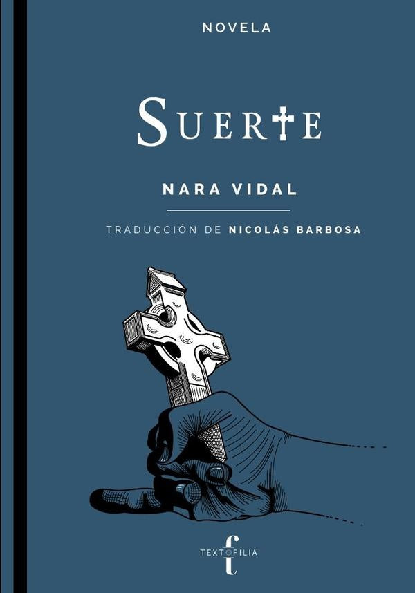 Suerte | Nara  Vidal