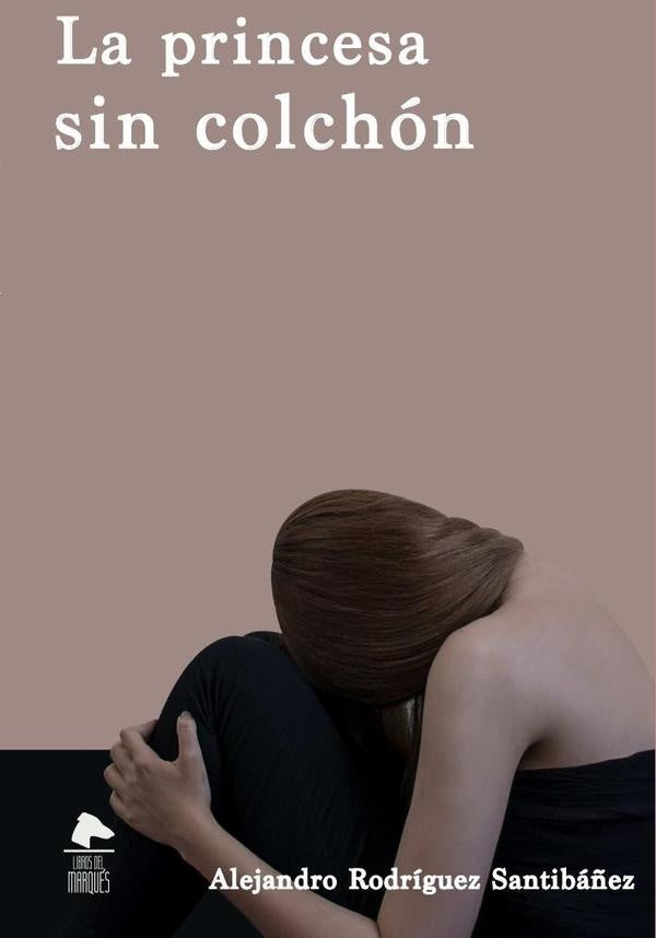 La princesa sin colchón | Alejandro Rodríguez Santibáñez