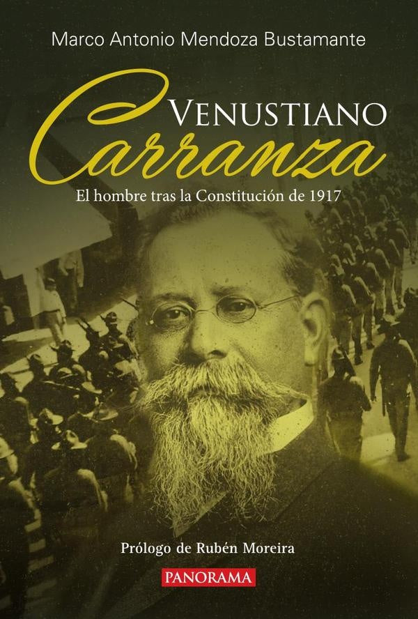 Venustiano Carranza | Marco Antonio Mendoza Bustamante