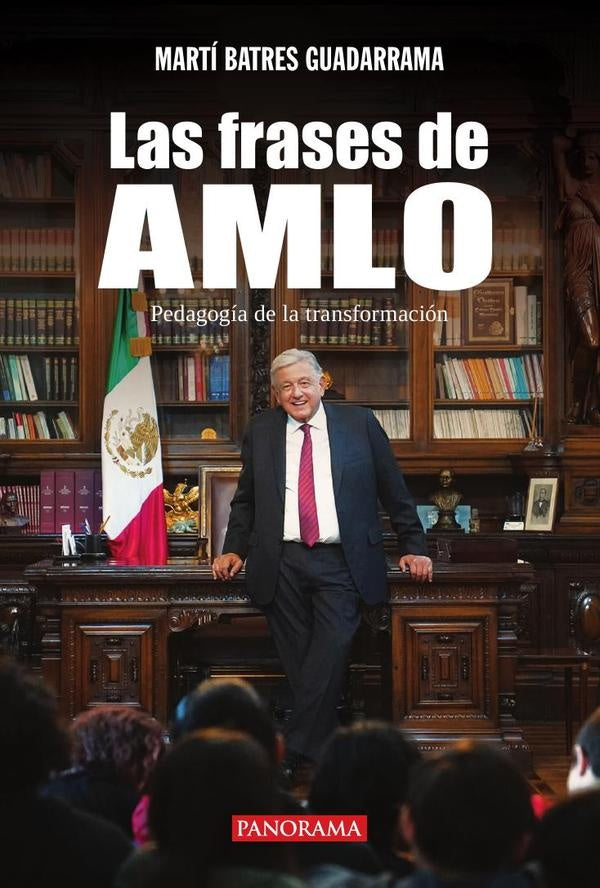 Las frases de AMLO | Martí Batres