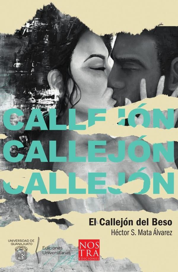 Callejón del Beso | Héctor S. Mata Álvarez