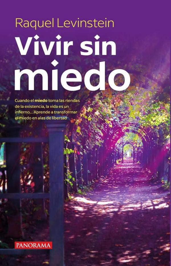 Vivir sin miedo | Raquel Levinstein