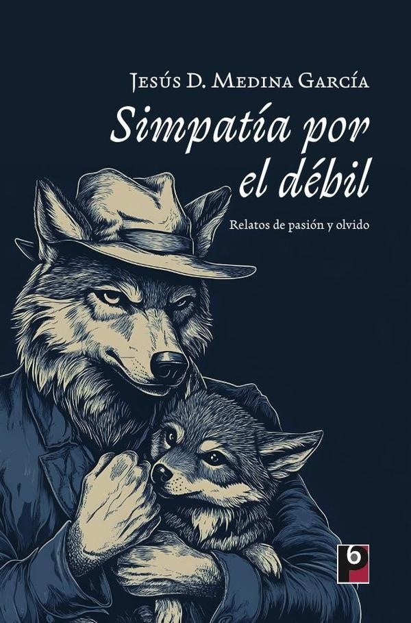 Simpatía por el débil | Jesús D. Medina García
