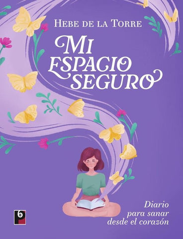 Mi espacio seguro | Hebe De la Torre