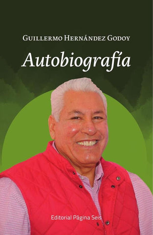 Autobiografía | Guillermo Hernández Godoy