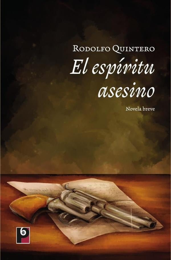 El espíritu asesino | Rodolfo Quintero