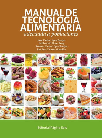Manual de tecnologia alimentaria adecuada a poblaciones | López Barajas, López Barajas y otros