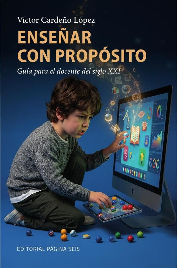 Enseñar con propósito | Víctor Cardeño López