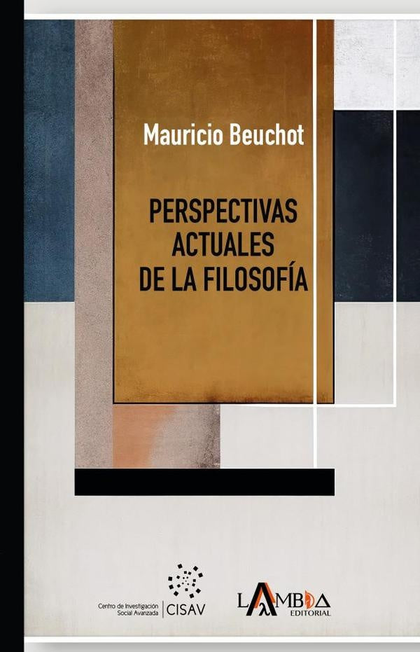 Perspectivas actuales de la filosofía | Mauricio  Beuchot