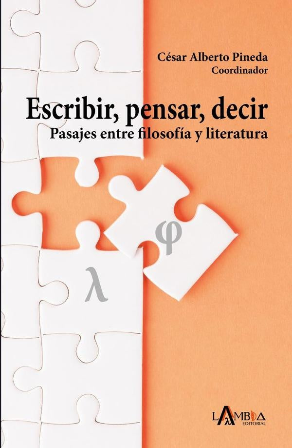 Escribir, pensar, decir | César Pineda Saldaña