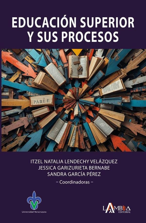 Educación superior y sus procesos | Lendechy, García Pérez