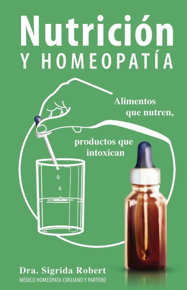 Nutrición y Homeopatía | Dra. Sigrida Robert