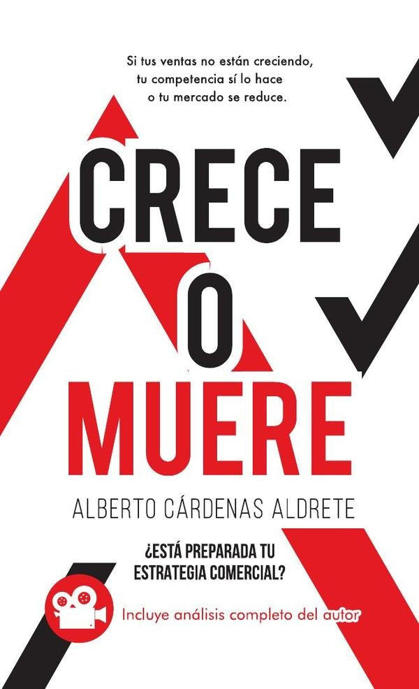 Crece o muere | Alberto Cárdenas