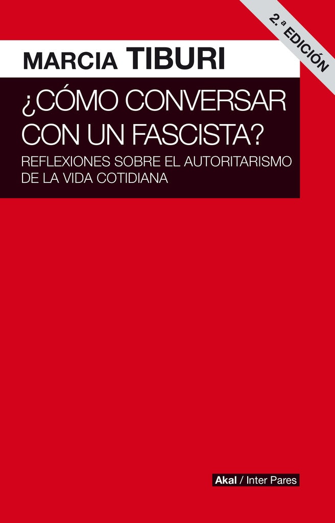 ¿ COMO CONVERSAR CON UN FASCISTA ? | MARCIA  TIBURI