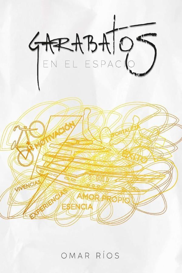 Garabatos en el espacio  | OMAR RIOS