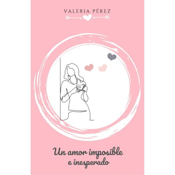 Un amor imposible e inesperado | Valeria  Pérez