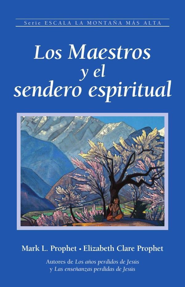 Los Maestros y su sendero espiritual | Clare Propeth, Prophet