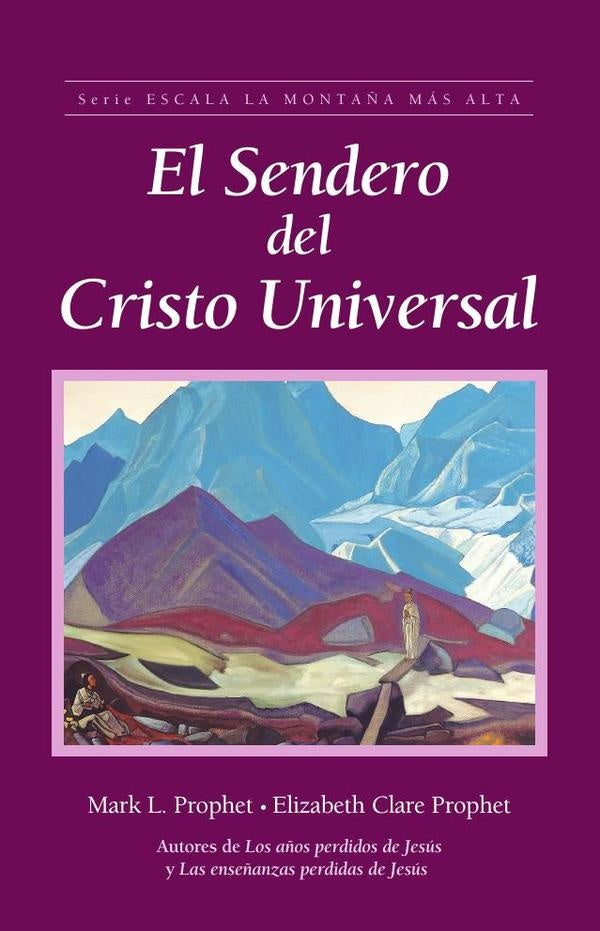 El Sendero del Cristo Universal | Prophet Clare, Prophet