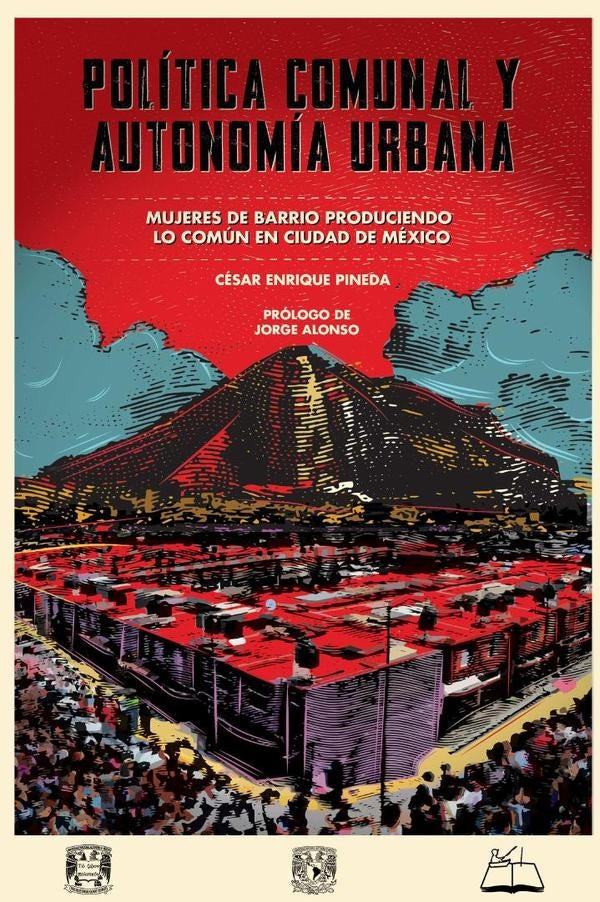 Política comunal y autonomía urbana | César Enrique Pineda