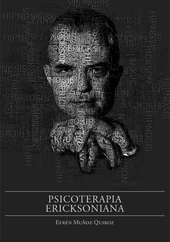 Psicoterapia ericksoniana | Efrén Muñoz Quiroz