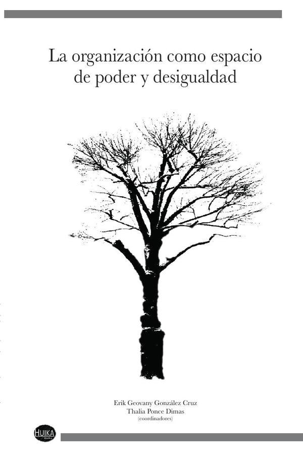 La organización como espacio de poder y desigualdad | Varios autores, Varios autores y otros