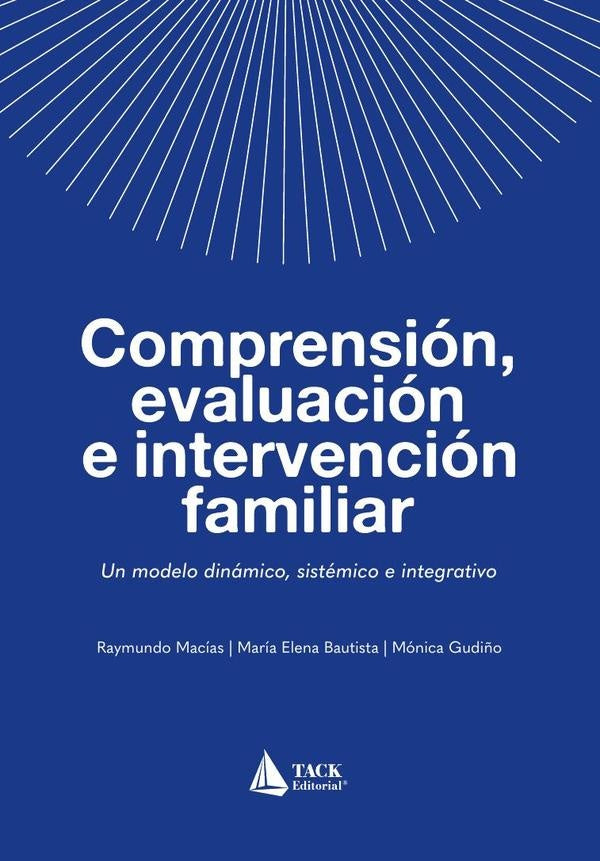 Comprensión, evaluación e intervención familiar | Gudiño, Bautista y otros