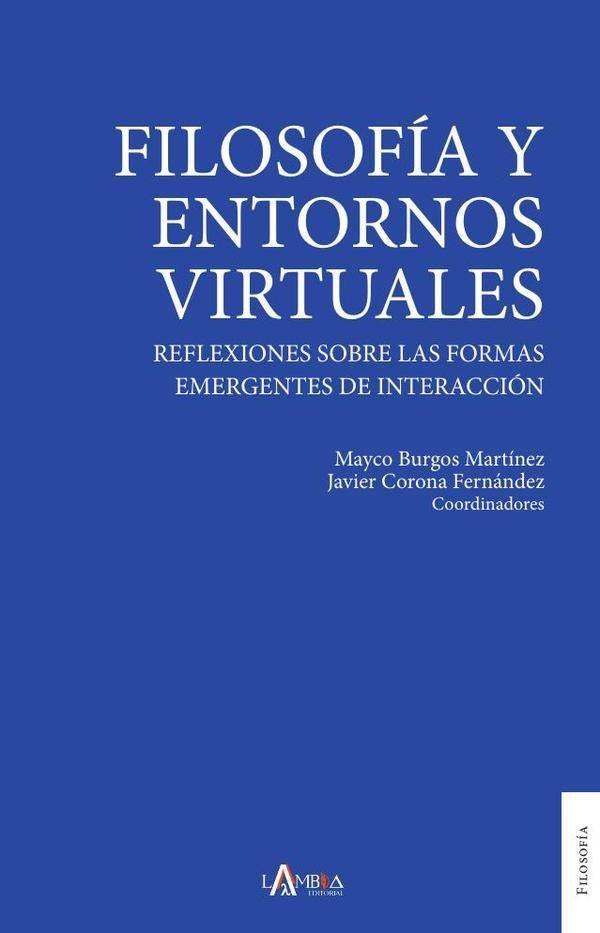 Filosofía y entornos virtuales | Burgos Martínez, Burgos y otros