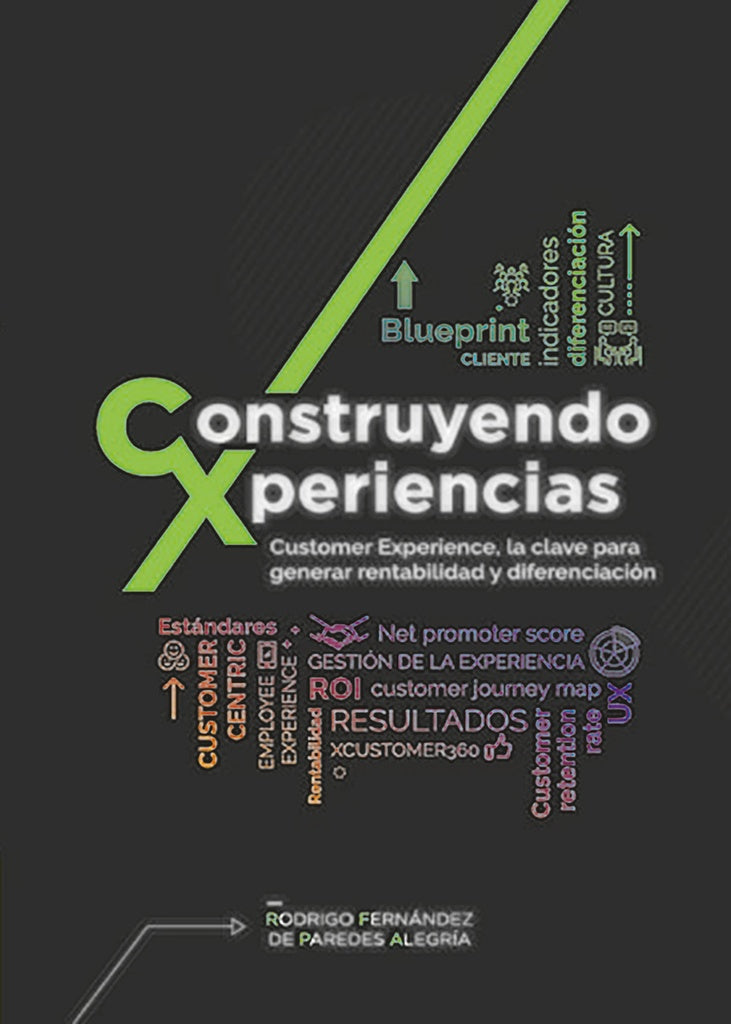 Construyendo Xperiencias | Rodrigo  Fernández de Paredes Alegría