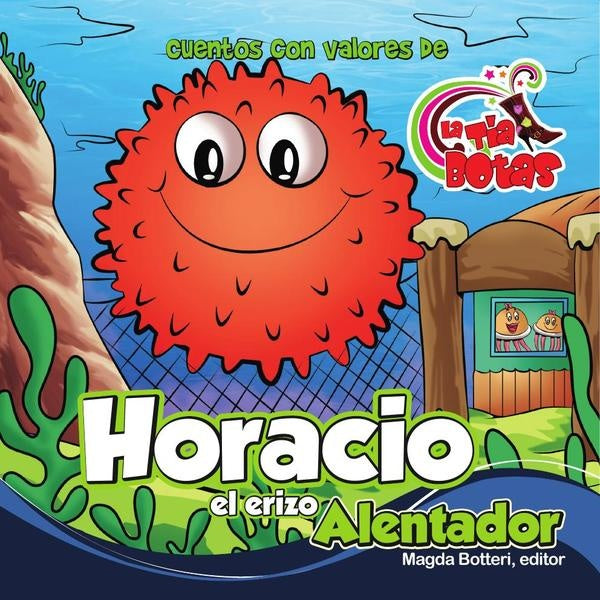 Horacio el Erizo alentador | La Tîa Botas