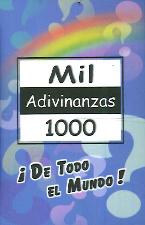 MIL ADIVINANZAS DEL MUNDO ..