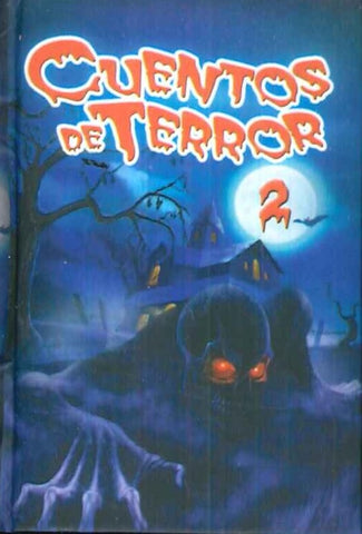 CUENTOS DE TERROR ..